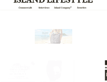 Tablet Screenshot of islandlifestyle.com